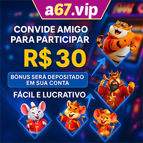 a67.vip Indique amigos para receber um bônus